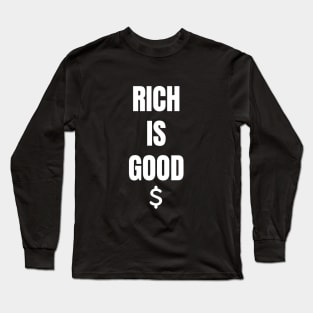 Rich is Good 3 White Long Sleeve T-Shirt